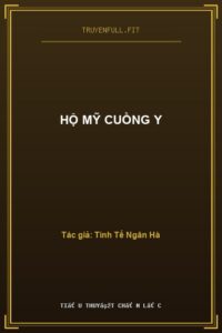 Hộ Mỹ Cuồng Y