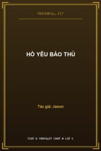 Hồ Yêu Báo Thù