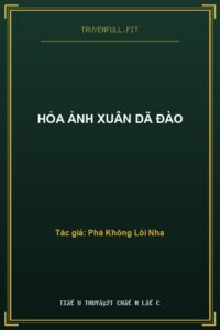 Hỏa Ảnh Xuân Dã Đào