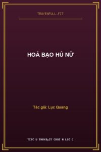 Hoả Bạo Hủ Nữ