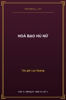 Hoả Bạo Hủ Nữ