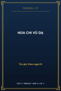 Hoa Chi Vũ Dạ