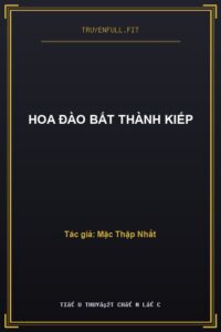 Hoa Đào Bất Thành Kiếp