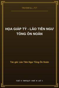 Họa Giáp Tý – Lão Tiên Ngư Tống Ôn Noãn