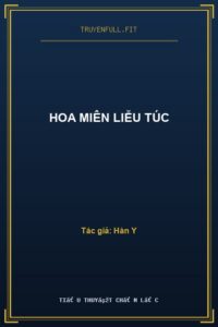 Hoa Miên Liễu Túc