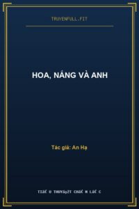 Hoa, Nắng Và Anh