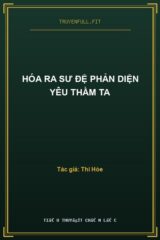 Hóa Ra Sư Đệ Phản Diện Yêu Thầm Ta