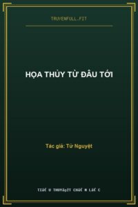 Họa Thủy Từ Đâu Tới