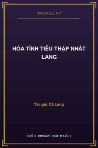 Hỏa Tính Tiêu Thập Nhất Lang