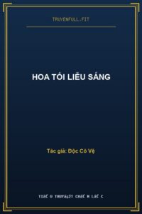 Hoa Tối Liễu Sáng