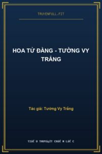 Hoa Tử Đằng – Tường Vy Trắng