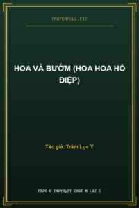 Hoa Và Bướm (Hoa Hoa Hồ Điệp)