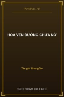 Hoa Ven Đường Chưa Nở