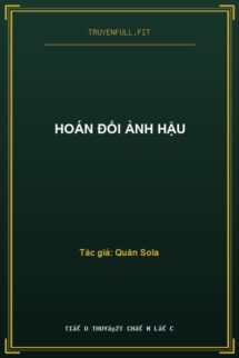 Hoán Đổi Ảnh Hậu