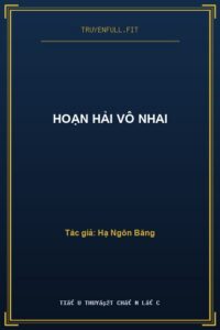 Hoạn Hải Vô Nhai