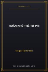 Hoàn Khố Thế Tử Phi