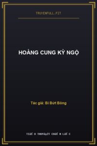 Hoàng Cung Kỳ Ngộ