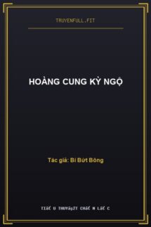 Hoàng Cung Kỳ Ngộ