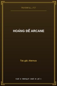Hoàng Đế Arcane