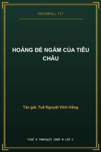 Hoàng Đế Ngầm Của Tiêu Châu