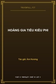 Hoàng Gia Tiểu Kiều Phi