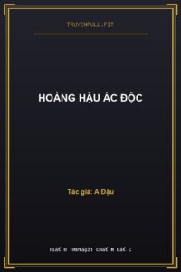 Hoàng Hậu Ác Độc