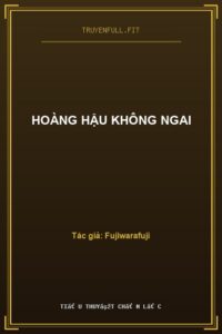 Hoàng Hậu Không Ngai