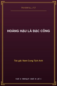 Hoàng Hậu Là Đặc Công