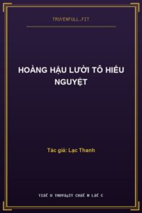 Hoàng Hậu Lười Tô Hiểu Nguyệt