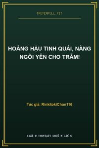 Hoàng Hậu Tinh Quái, Nàng Ngồi Yên Cho Trẫm!