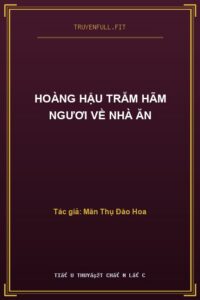 Hoàng Hậu Trẫm Hãm Ngươi Về Nhà Ăn