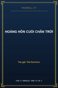 Hoàng Hôn Cuối Chân Trời