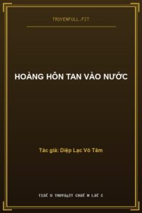 Hoàng Hôn Tan Vào Nước