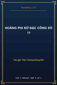 Hoàng Phi Sở Đặc Công Số 11