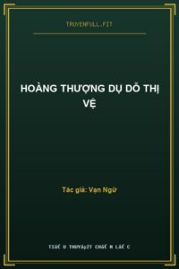 Hoàng Thượng Dụ Dỗ Thị Vệ