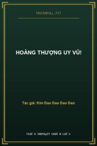 Hoàng Thượng Uy Vũ!