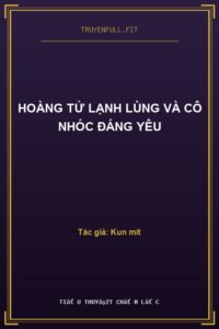 Hoàng tử lạnh lùng và cô nhóc đáng yêu