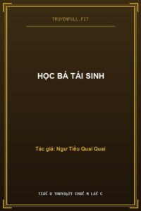 Học Bá Tái Sinh
