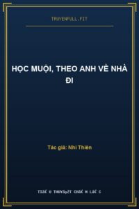 Học Muội, Theo Anh Về Nhà Đi