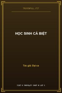 Học Sinh Cá Biệt