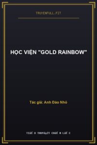 Học Viện “Gold Rainbow”