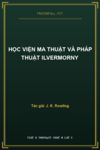Học Viện Ma Thuật Và Pháp Thuật Ilvermorny