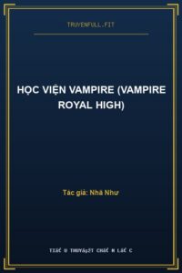 Học Viện Vampire (Vampire Royal High)