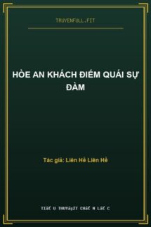 Hòe An Khách Điếm Quái Sự Đàm