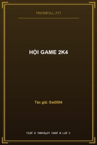 Hội Game 2K4