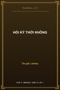 Hồi Ký Thời Không