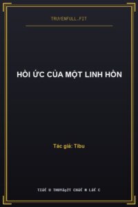 Hồi Ức Của Một Linh Hồn