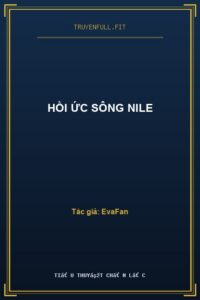 Hồi Ức Sông Nile