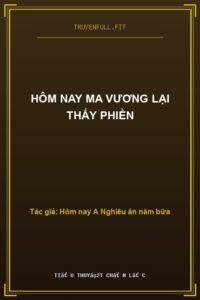 Hôm Nay Ma Vương Lại Thấy Phiền