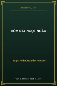 Hôm Nay Ngọt Ngào